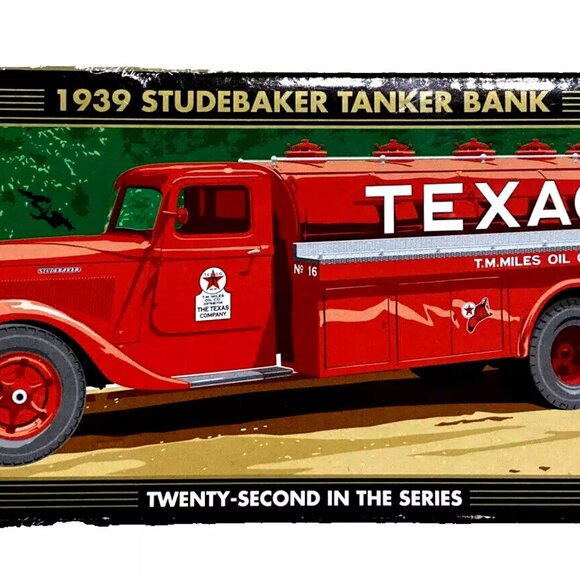 Texaco 1939 STUDEBAKER Tanker Truck Coin Bank #22 Serie Die Cast 1/25 Scale 2005 - Picture 1 of 8